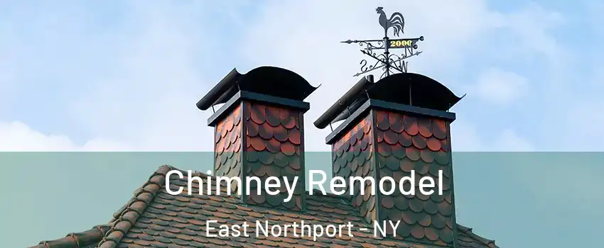  Chimney Remodel East Northport - NY