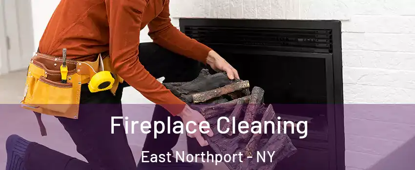  Fireplace Cleaning East Northport - NY