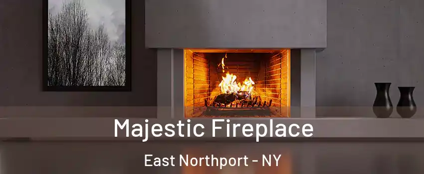  Majestic Fireplace East Northport - NY